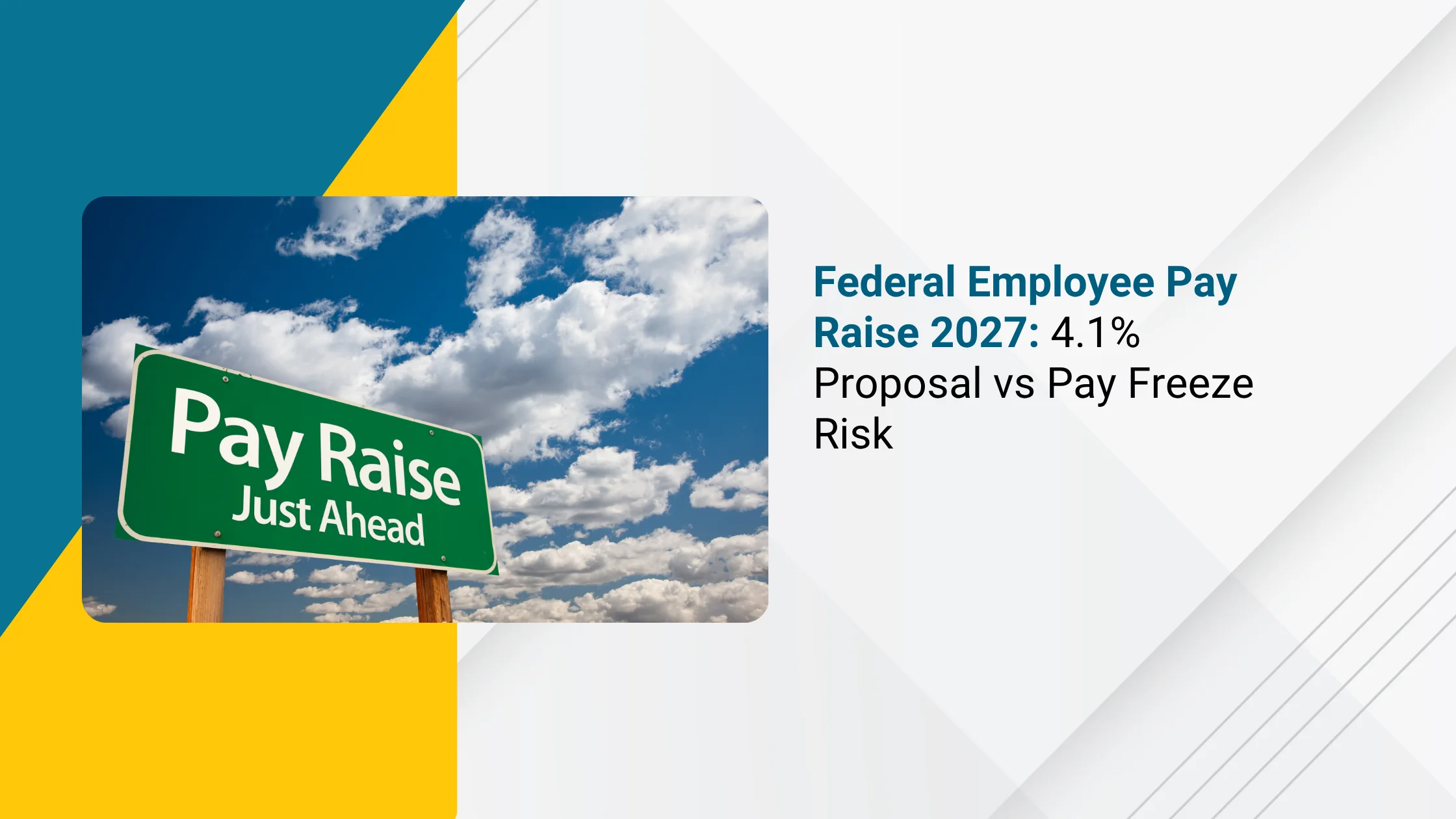 Federal Employee Pay Raise 2027: 4.1% vs Pay Freeze