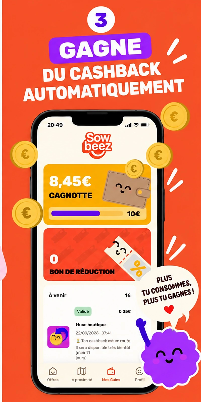 L'application Sowbeez : gagne du cashback automatiquement dans les commerces de ta ville