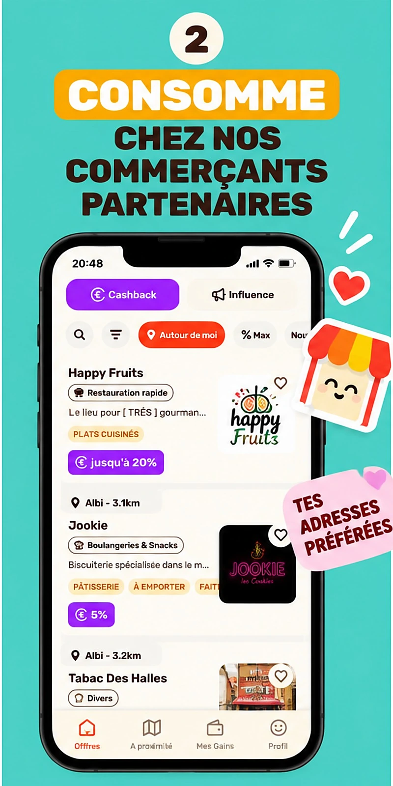 Étape 2 : consomme chez nos commerçants partenaires