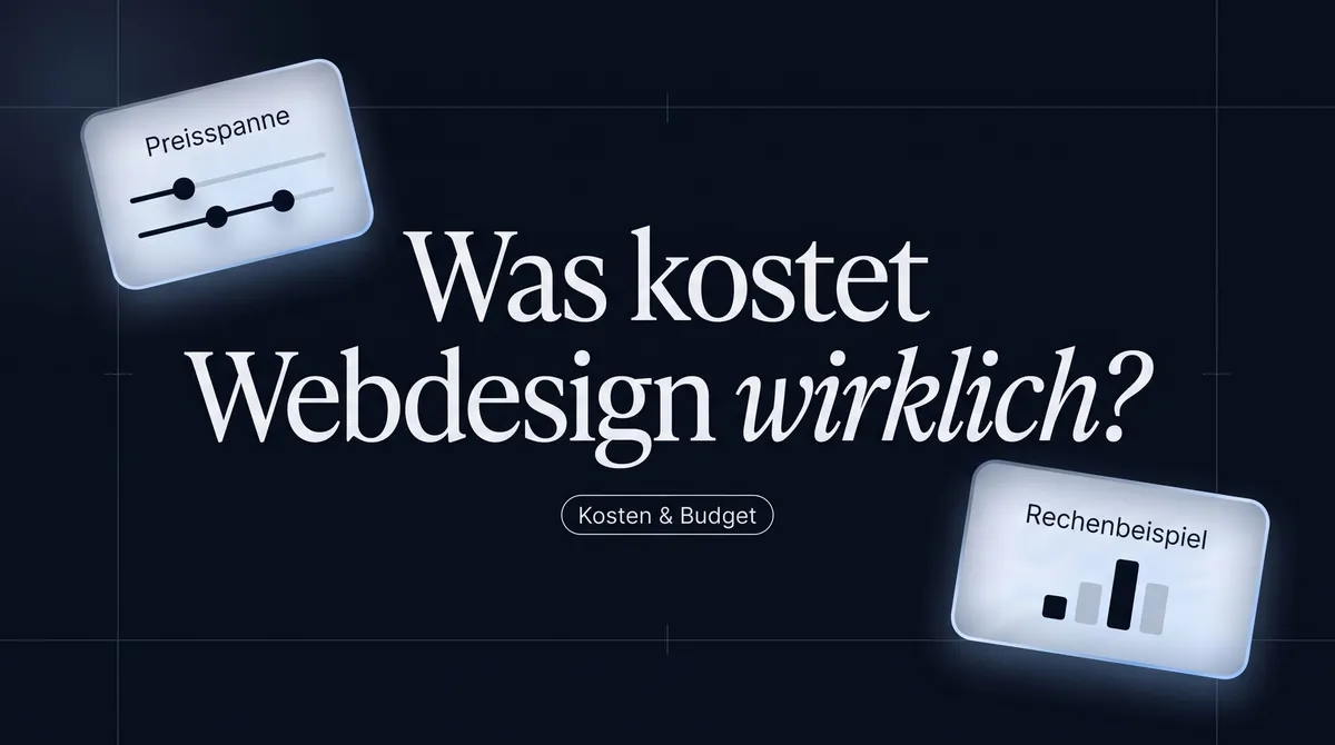 Webdesign-Kosten: Preisspannen, Treiber und ein Rechenbeispiel