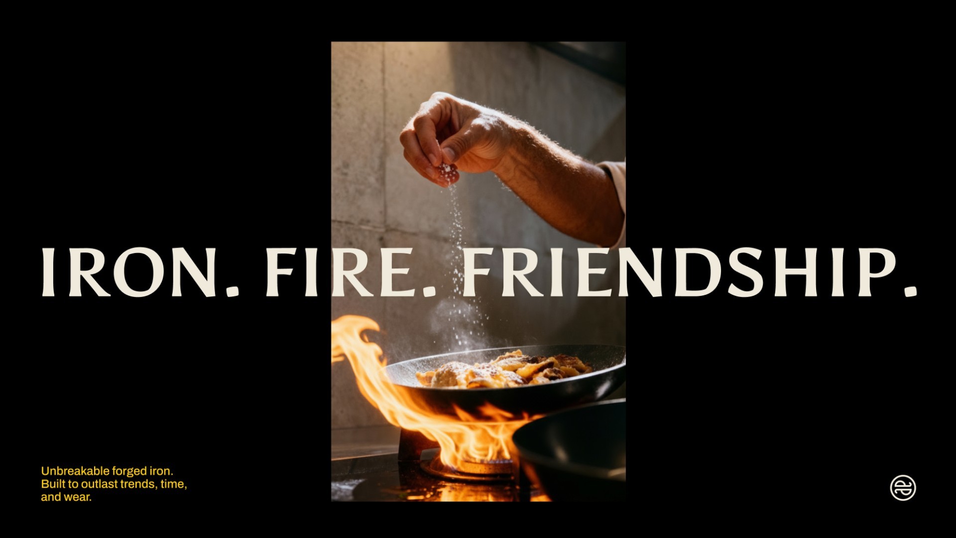PfannenFreunde-Plakat „Iron. Fire. Friendship.“ mit Pfanne über Flammen