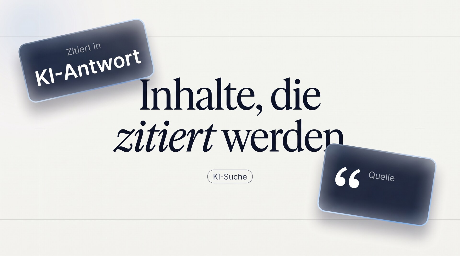 Titelgrafik „Inhalte, die zitiert werden“ mit Hinweis „Zitiert in KI-Antwort“