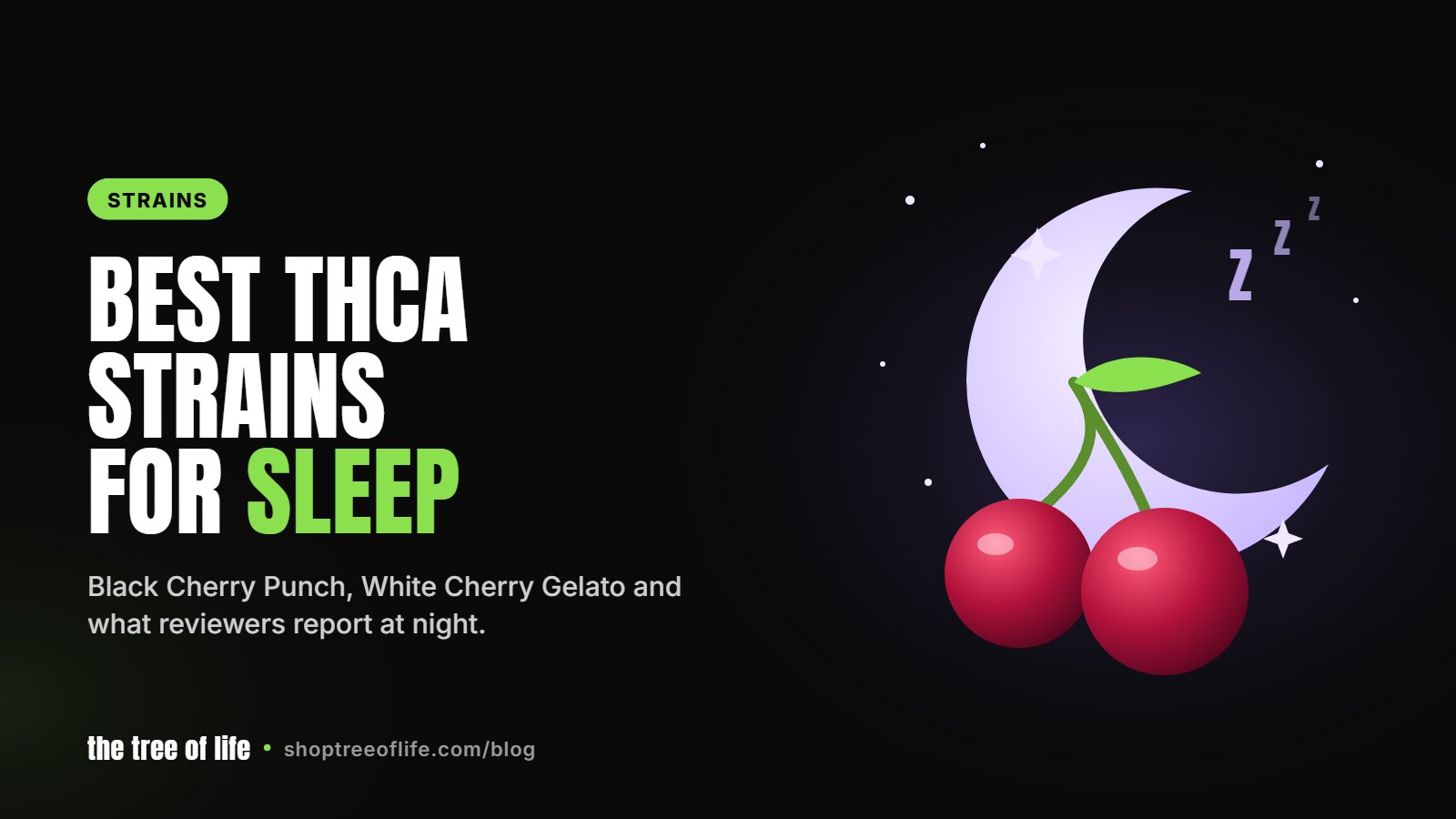 Night-sky graphic with crescent moon featuring Black Cherry Punch and White Cherry Gelato THCa strains