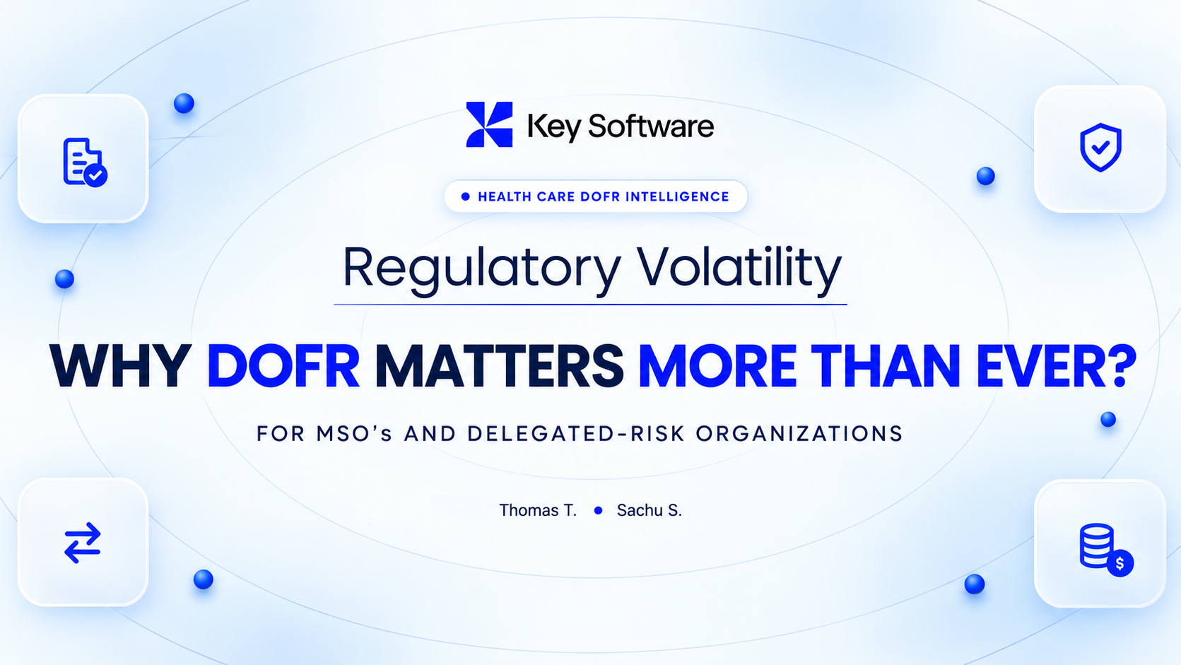 Regulatory Volatility: Why DOFR Matters More Than Ever for MSOs and Delegated-Risk Organizations