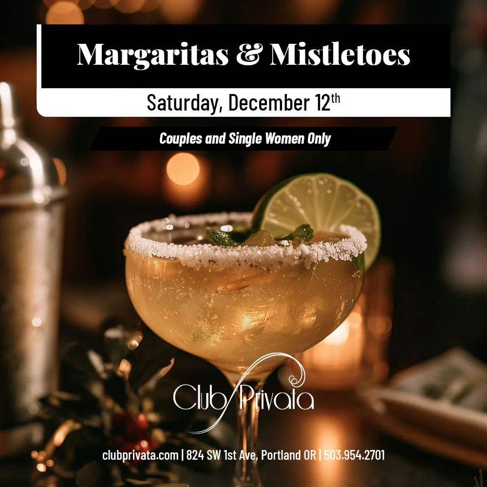 Margaritas & Mistletoes - Single Ladies & Couples Only