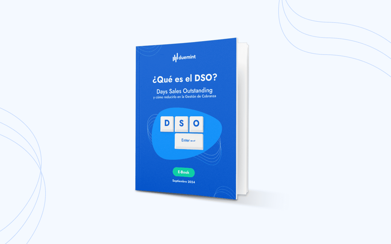 E-Book: ¿Qué es el DSO y cómo reducirlo en tu gestión de cobranza?
