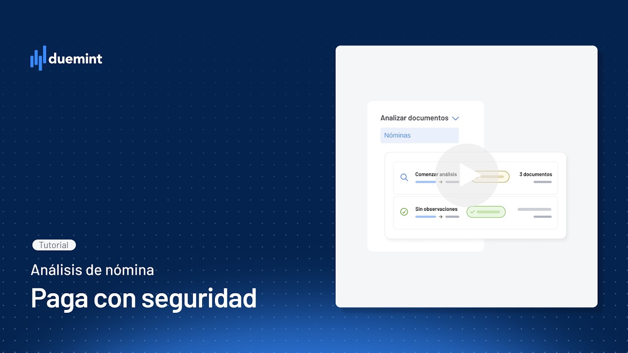 Tutorial Duemint: Cómo analizar nóminas y verificar el estado de las facturas antes de pagar