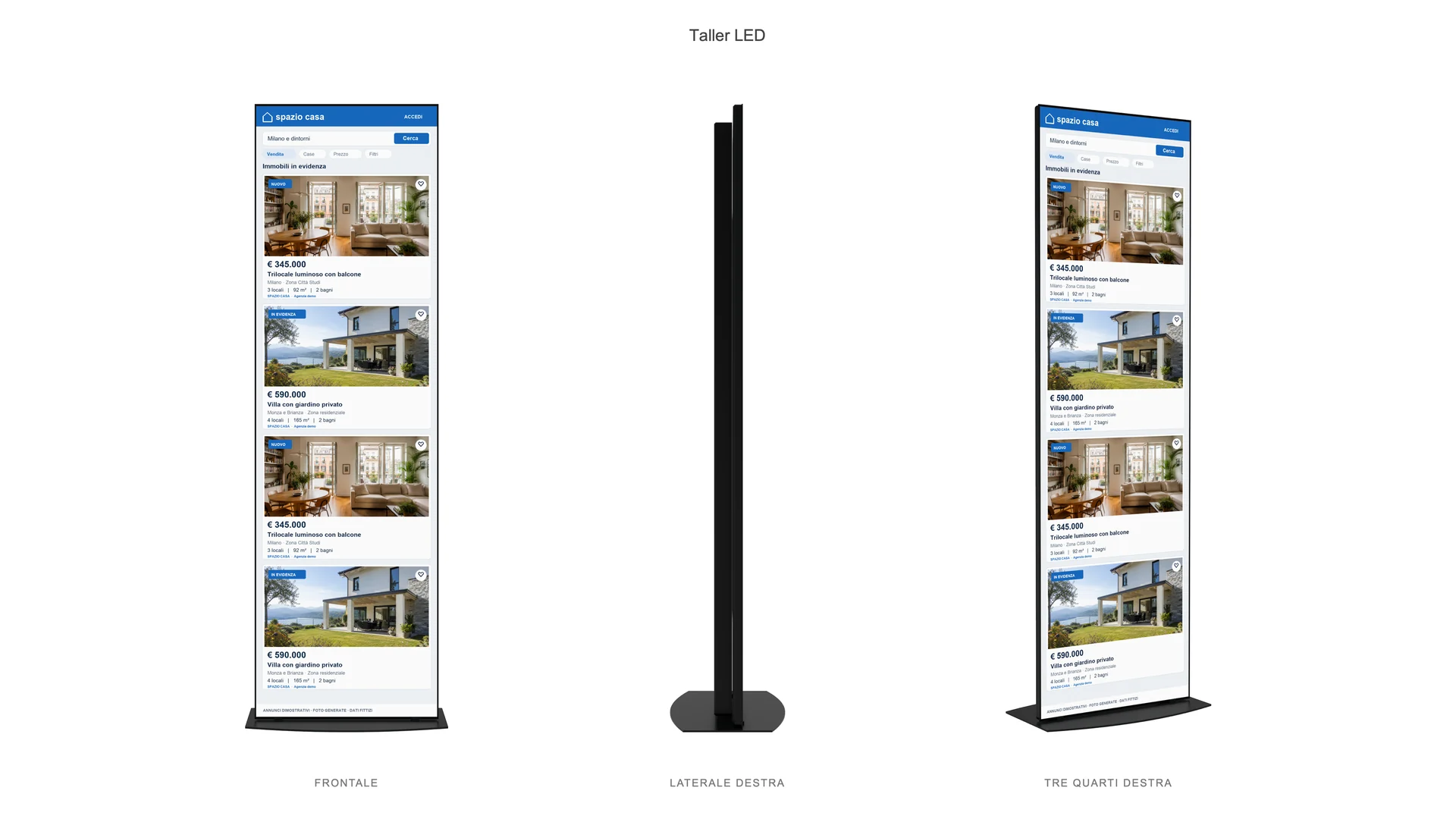 Totem Taller LED: vista frontale, laterale e tre quarti