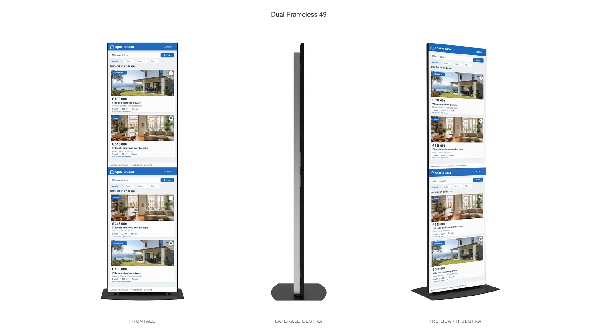 Totem Dual Frameless 49: vista frontale, laterale e tre quarti