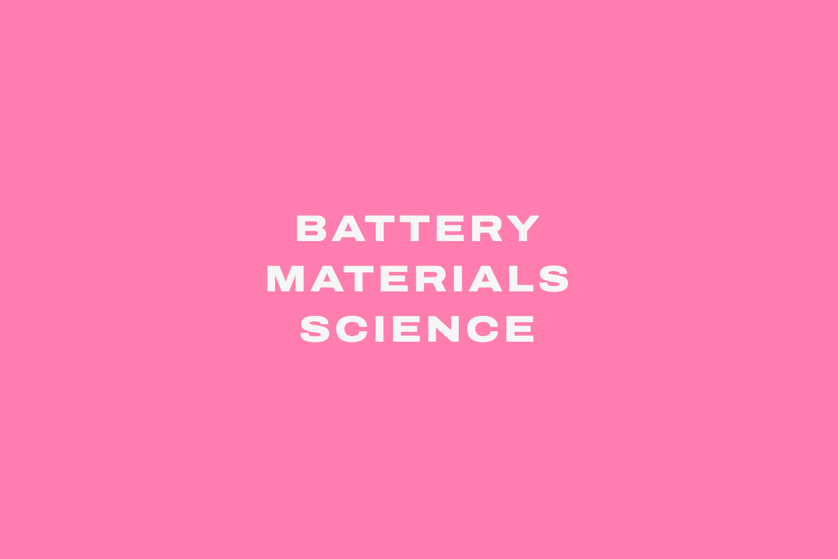 Battery Materials Science