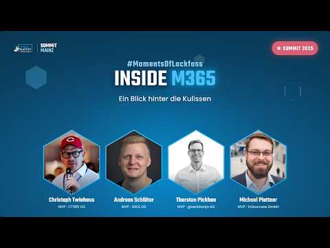 #MomentsOfLackfass – Inside M365: Ein Blick hinter die Kulissen