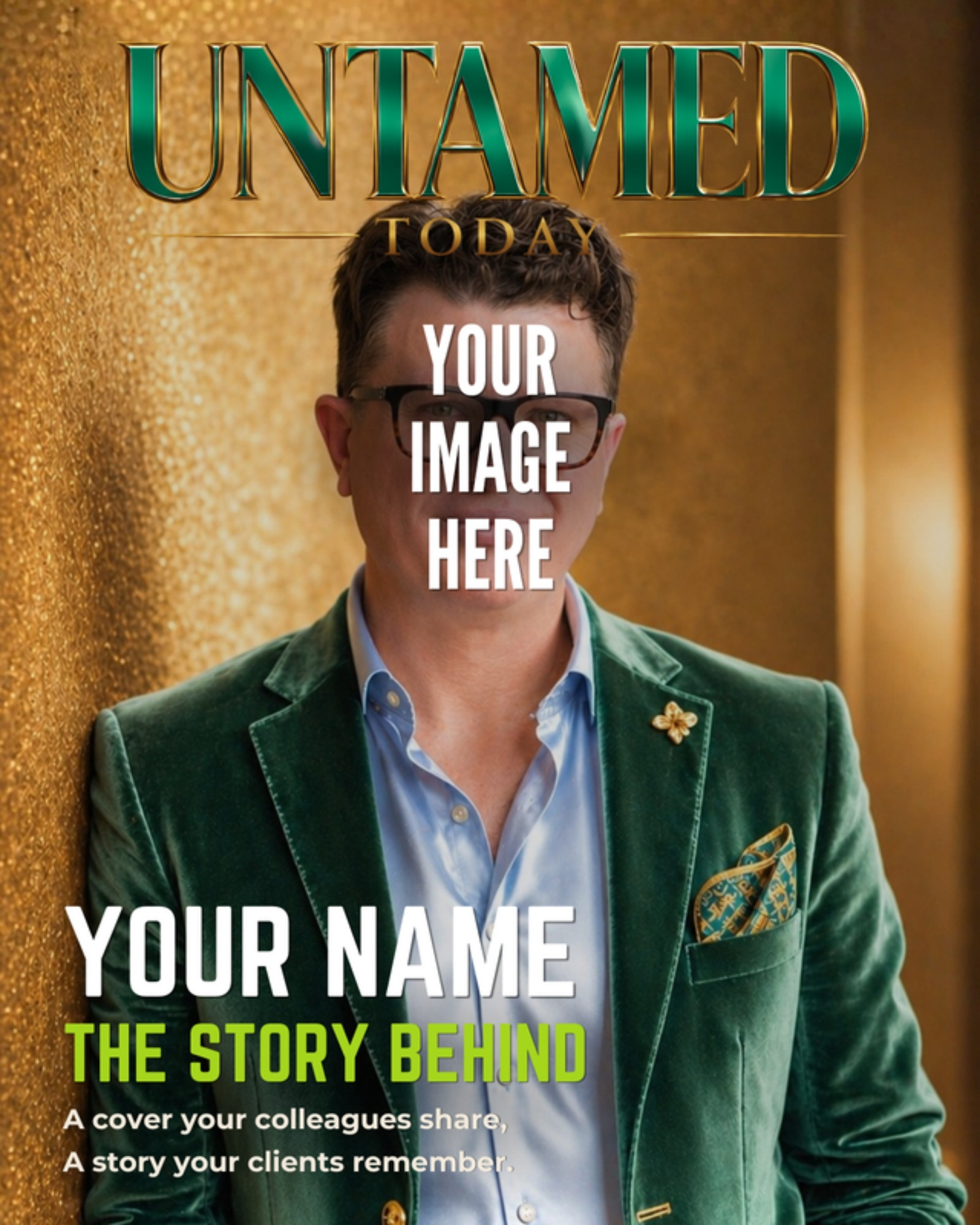 Untamed Today cover feature mock: your image here, your name, the story behind