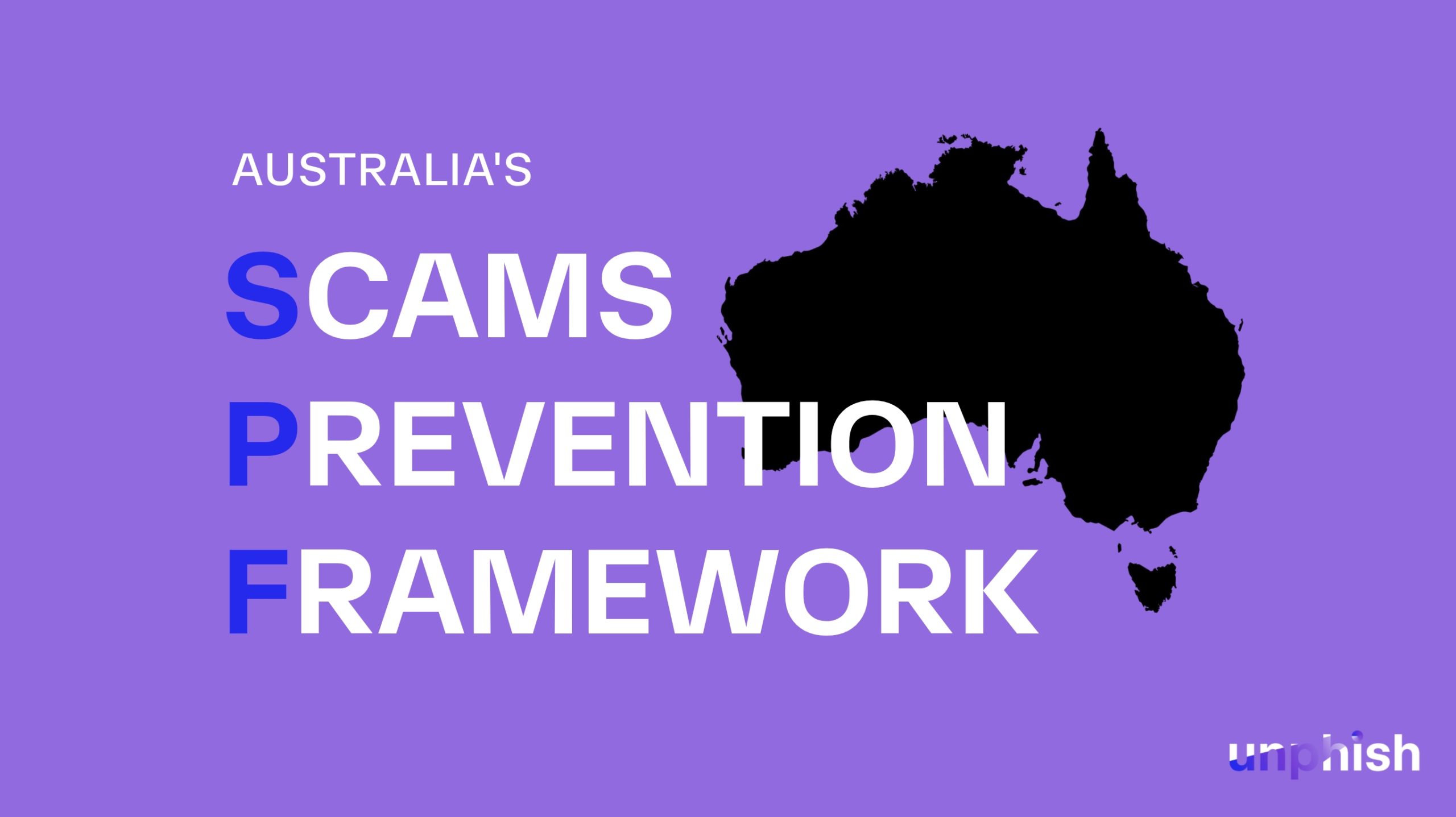 Australia’s Scams Prevention Framework: What Every Business Needs to Know