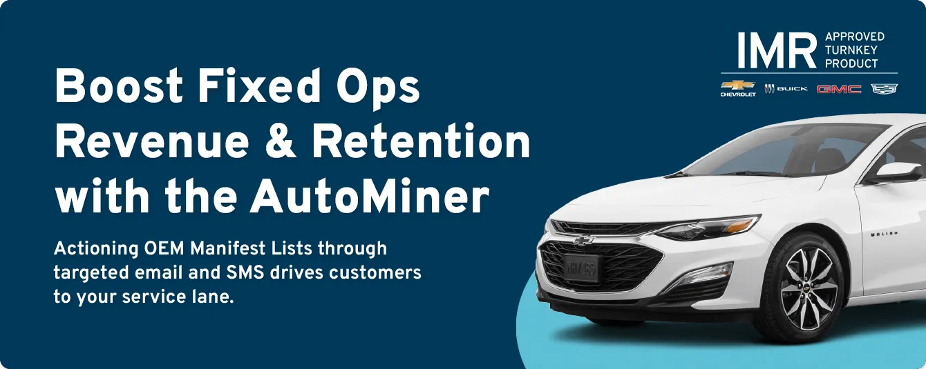 Boost Fixed Ops Revenue & Retention with the AutoMiner