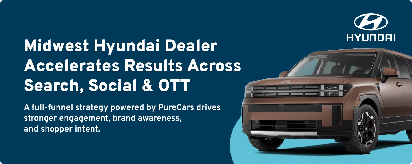Midwest Hyundai Dealer Accelerates Results Across Search, Social & OTT with PureCars