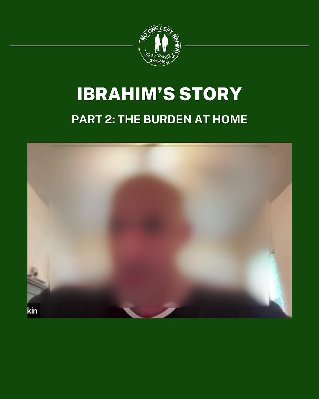 Video still: Ibrahim's Story | Part 2: The Burden at Home