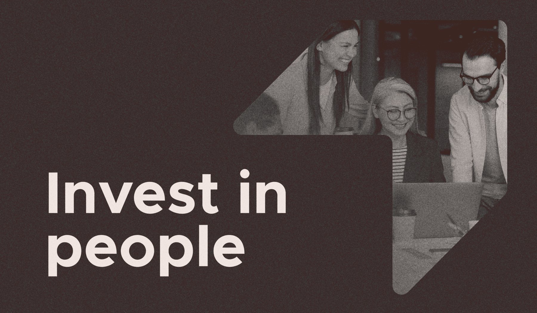A Careerbase campaign graphic: Invest in people