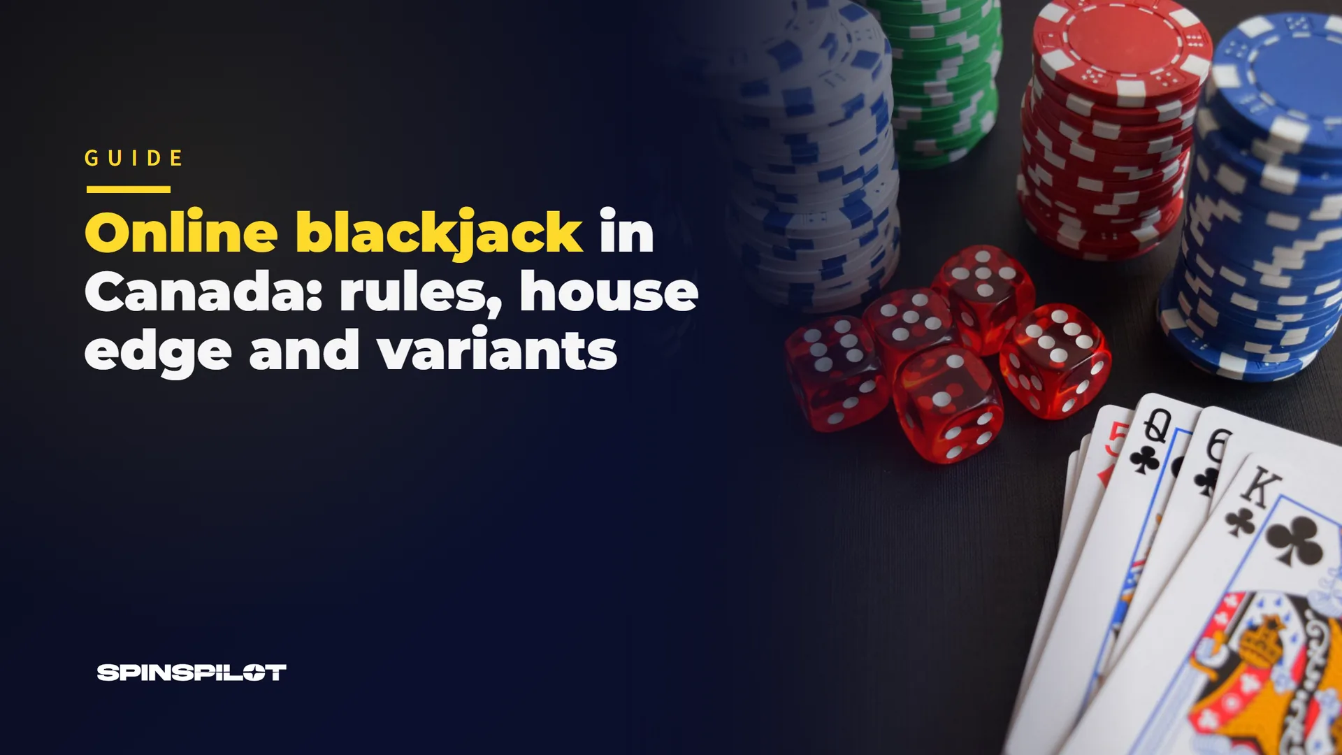 Online blackjack in Canada: rules, house edge and variants