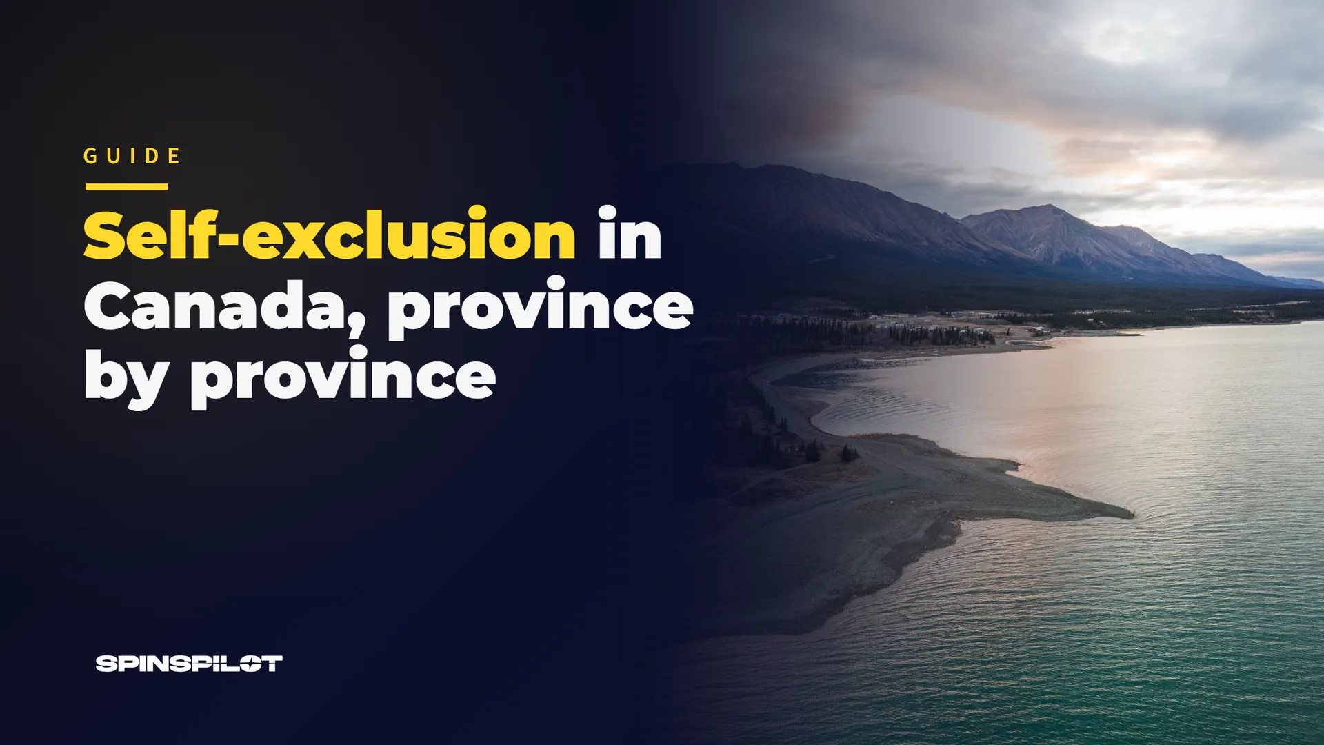 Self-exclusion in Canada, province by province