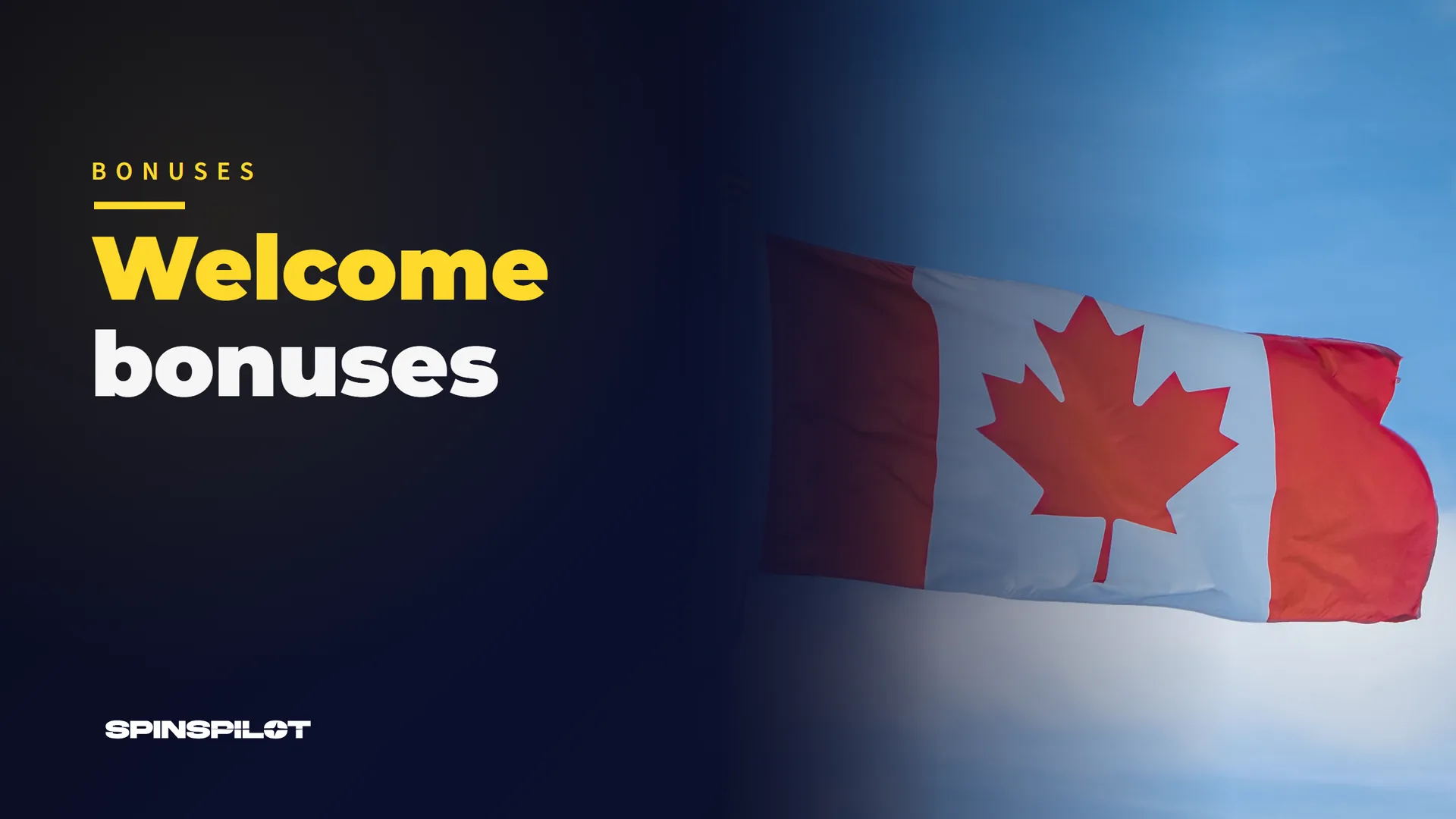 Welcome bonuses