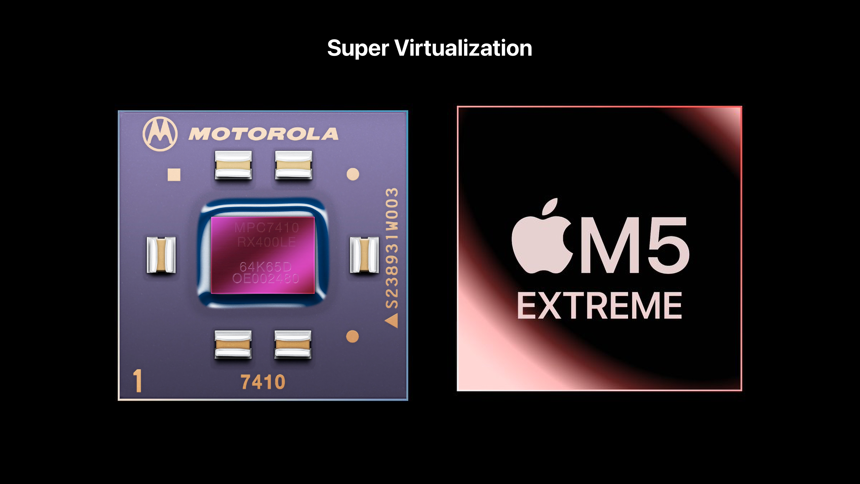 Two microchips on a black background under the title 'Super Virtualization': on the left, a Motorola chip labeled MPC7410 RX400LE with other text and numbers; on the right, a pinkish square with the Apple logo and the text 'M5 EXTREME'.