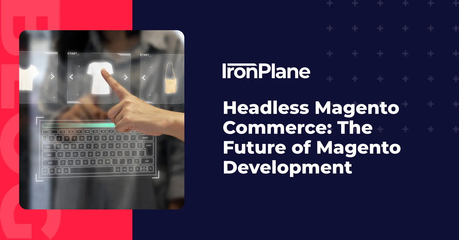Headless Magento Commerce: The Future of Magento Development