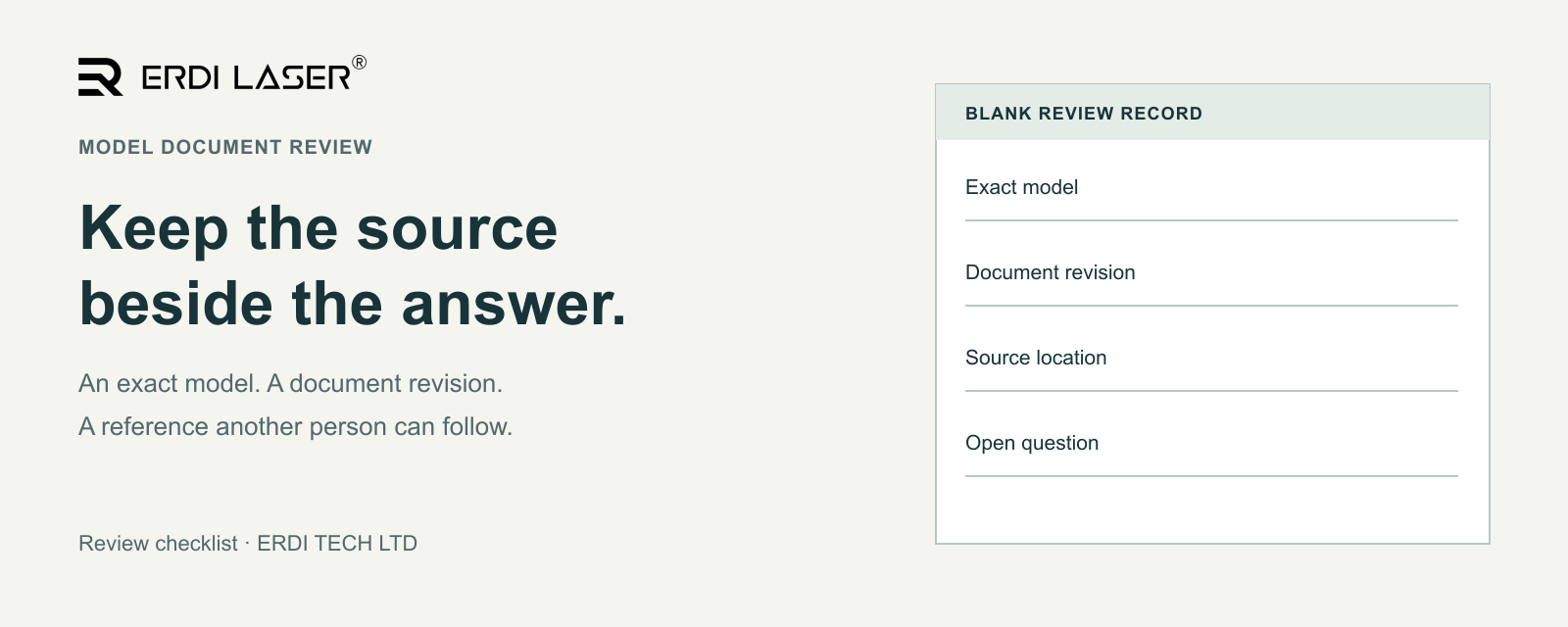 ERDI LASER logo and “Keep the source beside the answer.” beside a blank review record. Exact model, Document revision, Source location and Open question fields are deliberately empty.