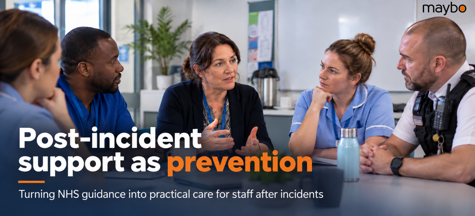 Post-incident support as prevention