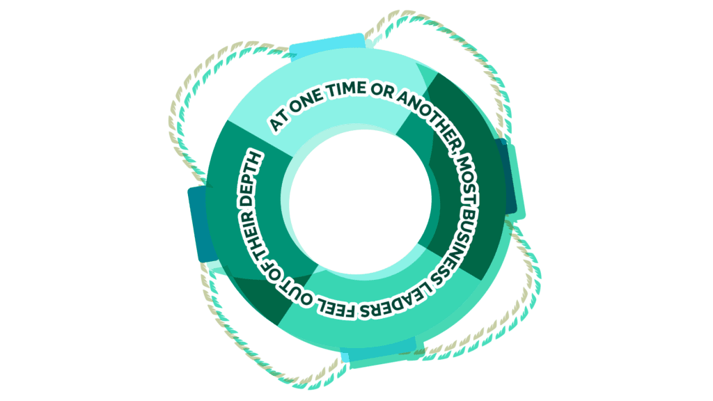 life ring with words 'most business leaders feel out of their depth' on it