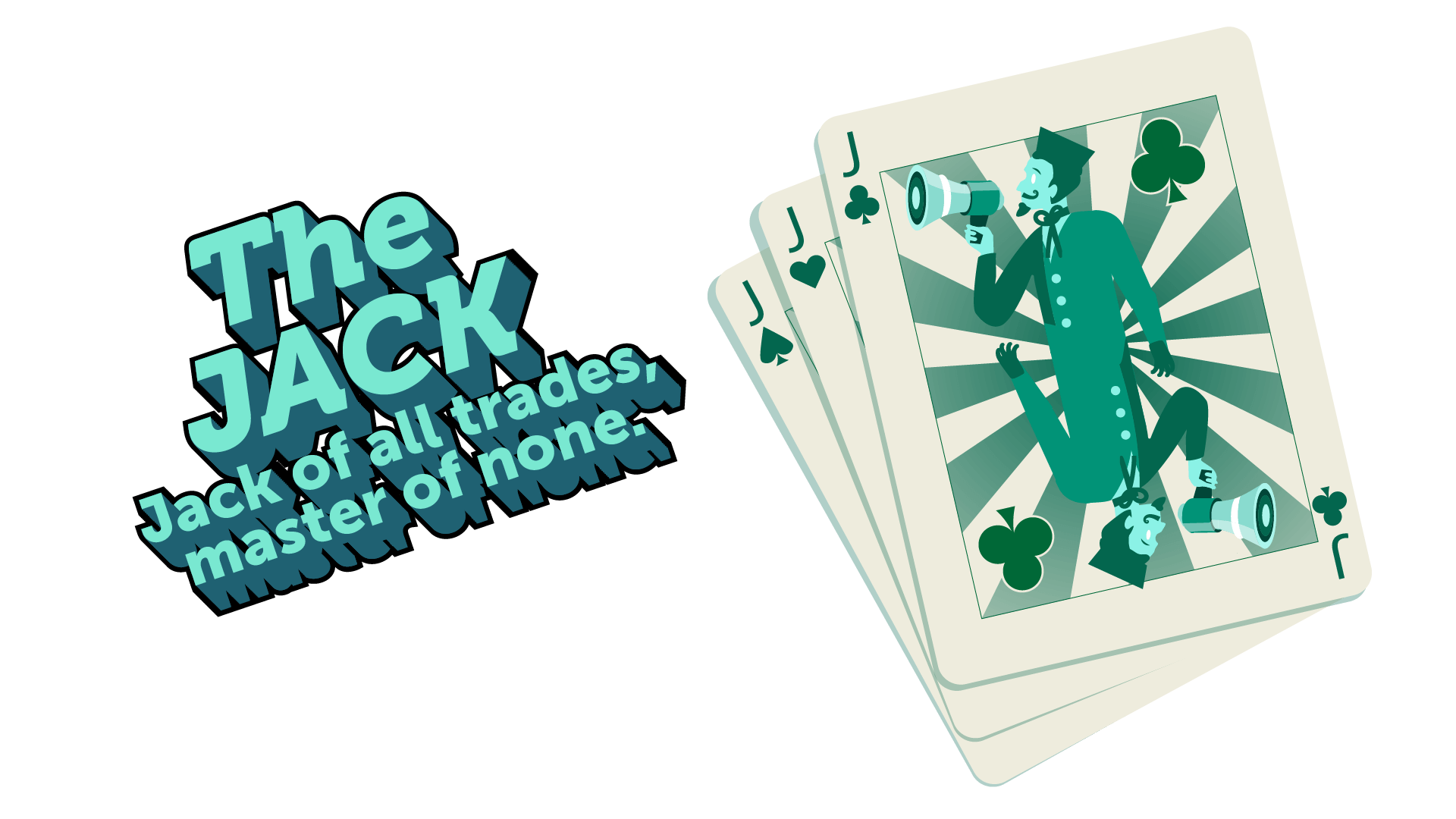 IMAGE: Title ‘The Jack’ subtitle ‘Jack of all trades, master of none.’ - types of marketing