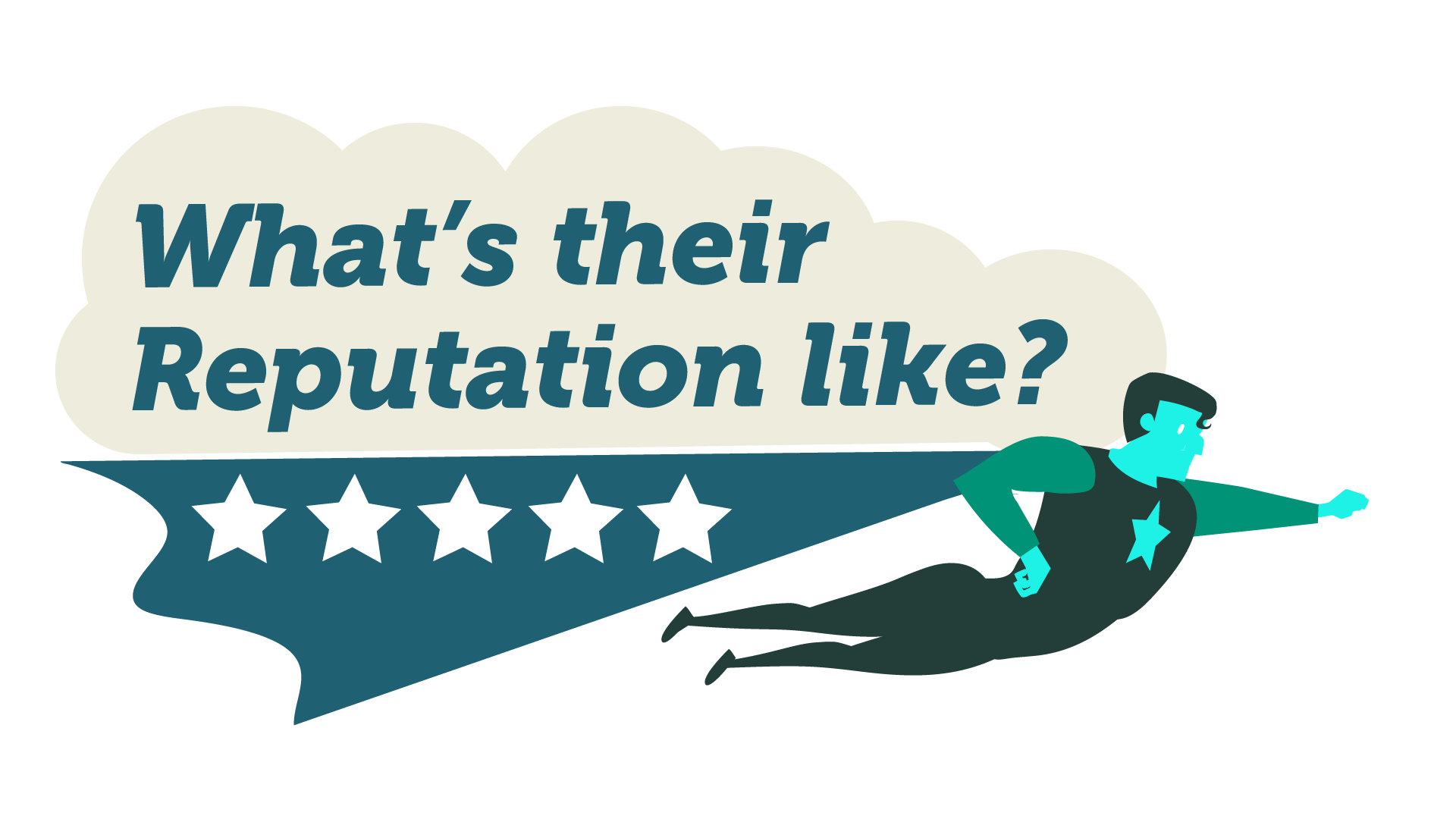 what to consider when choosing a marketing consultant factor: what is their reputation like? Super