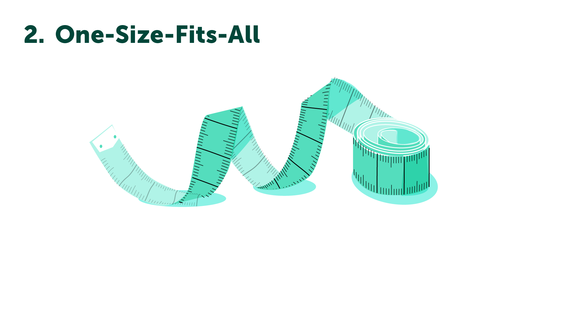 One Size fits all