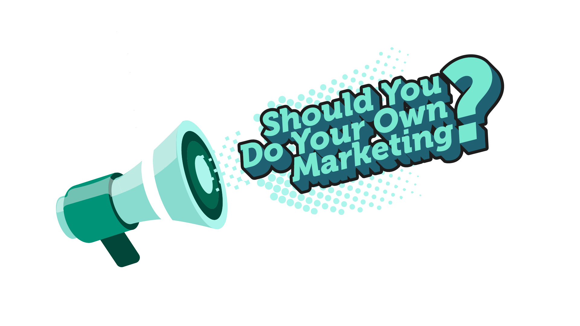 Should you do your own marketing