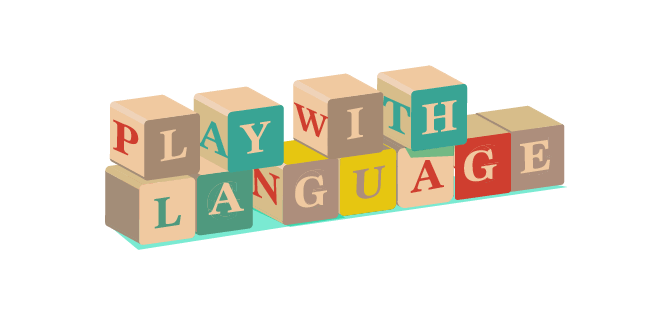 Image: Play with language