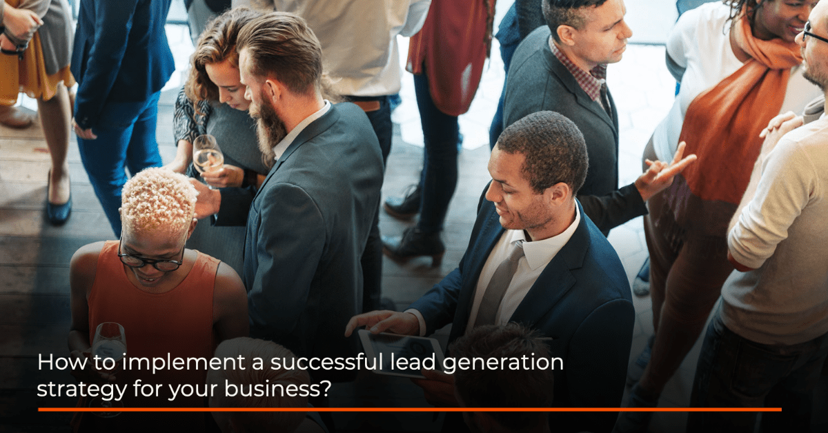 Tips for a Successful Lead Generation Strategy