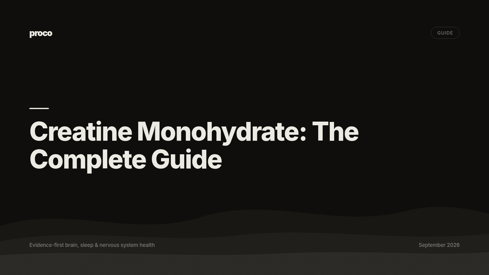 Creatine Monohydrate: The Complete Guide — Proco