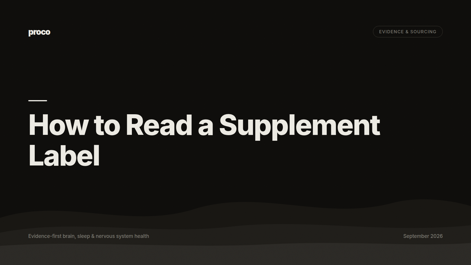 How to Read a Supplement Label — Proco