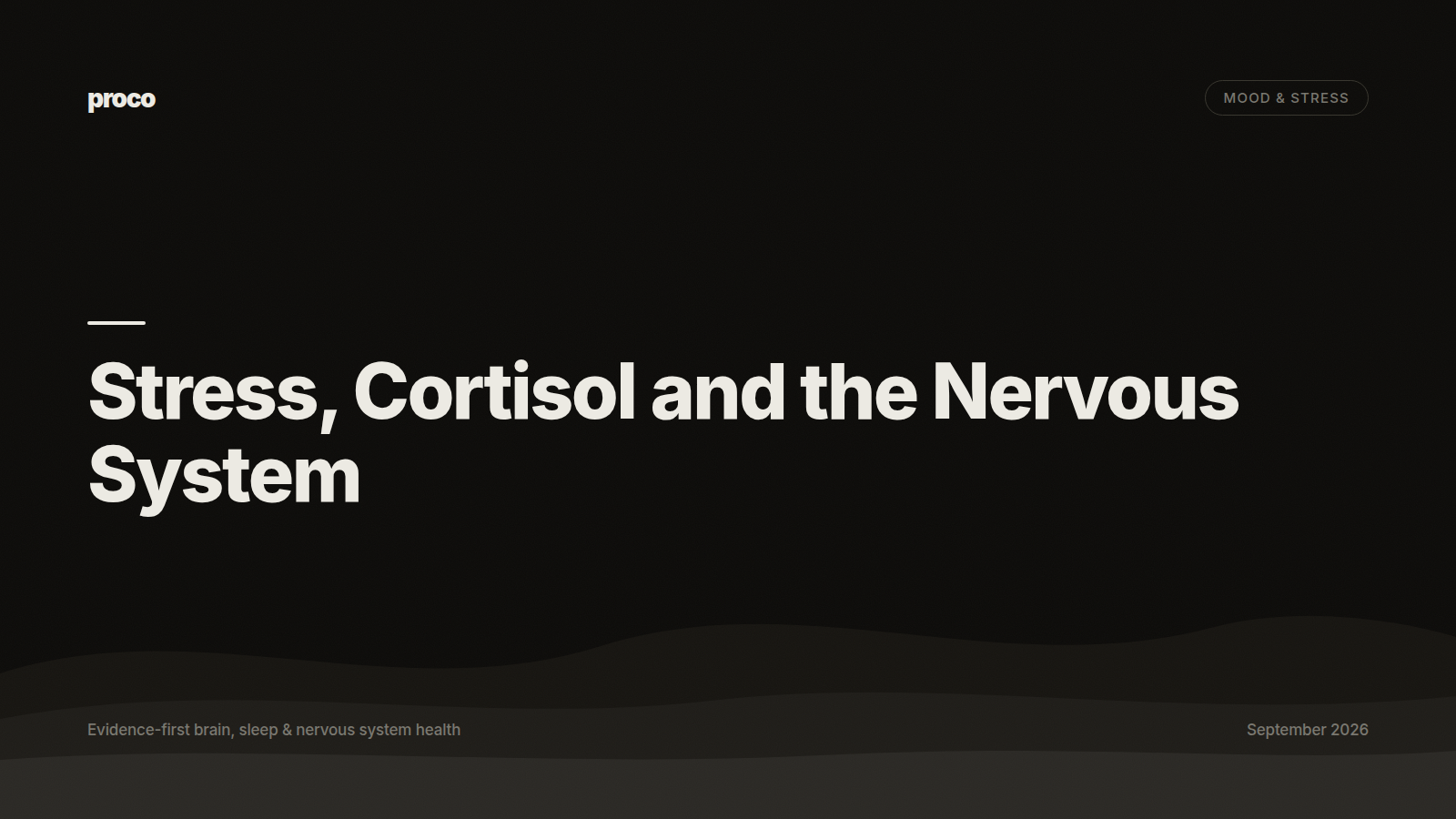 Stress, Cortisol and the Nervous System — Proco
