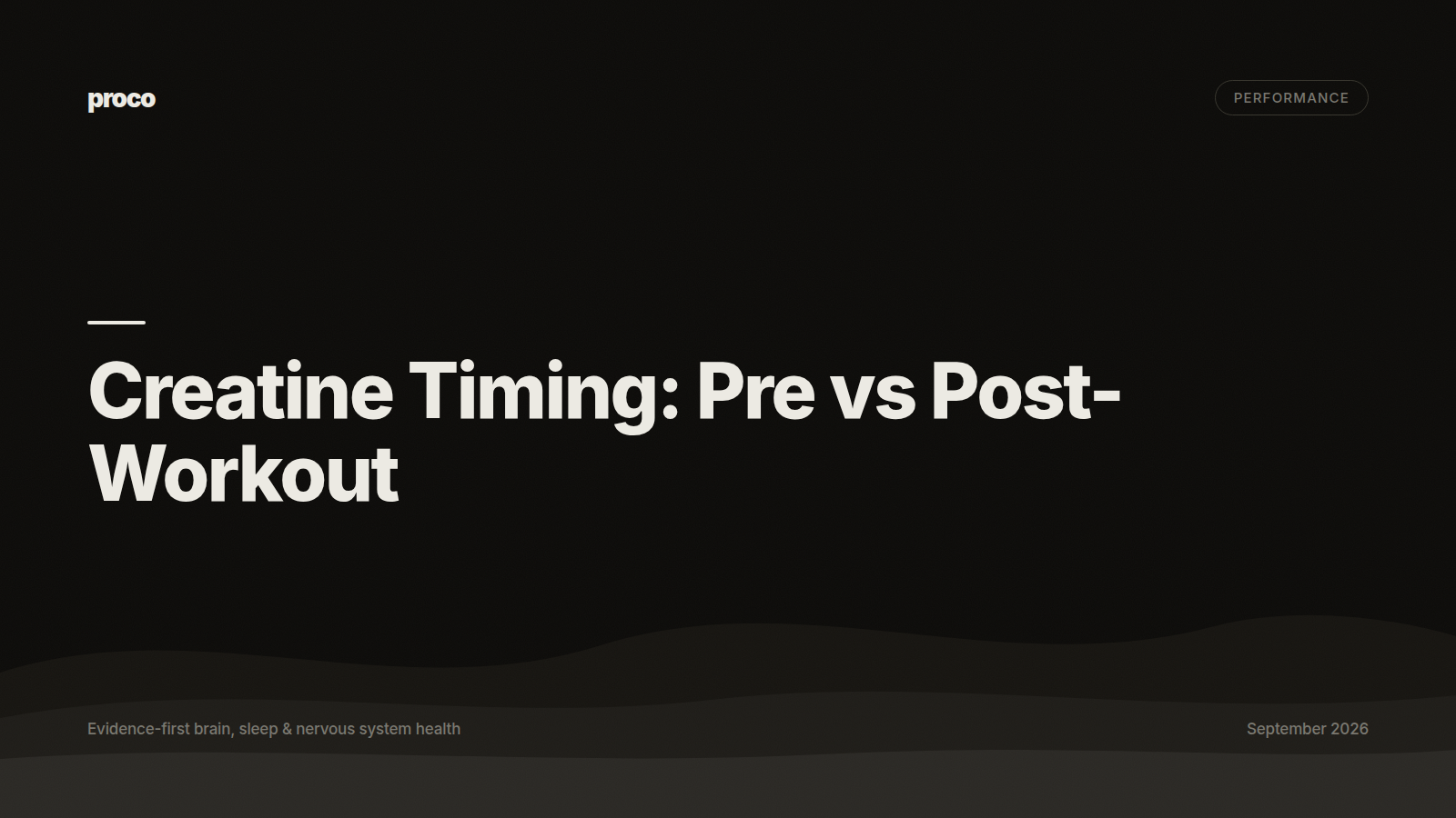 Creatine Timing: Pre vs Post-Workout — Proco