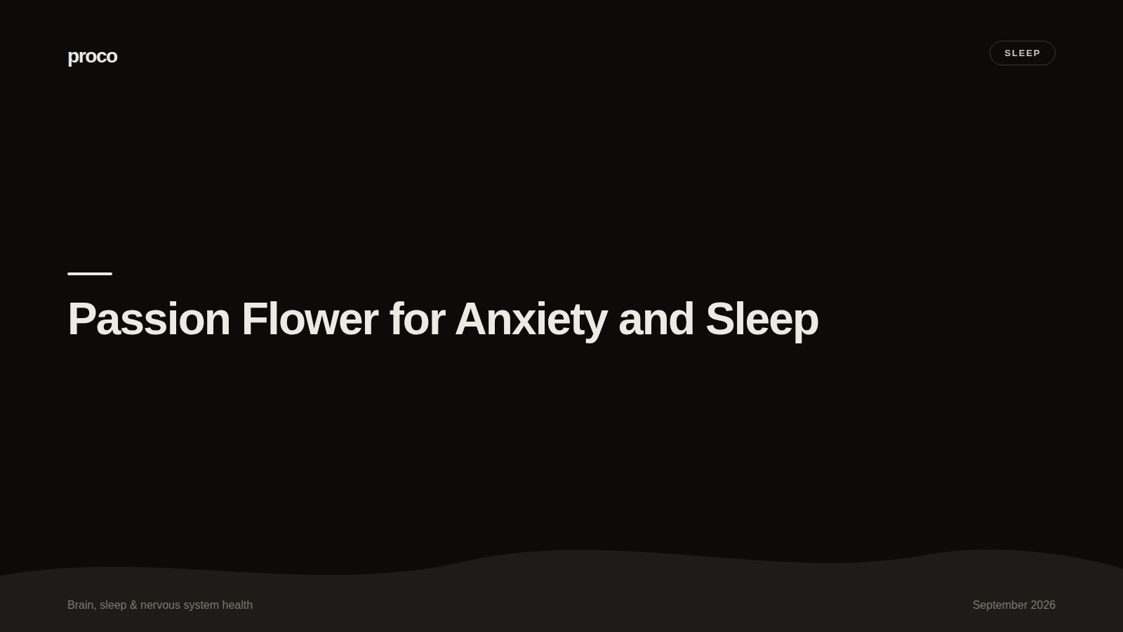 Passion Flower for Anxiety and Sleep: What the Trials Show — Proco