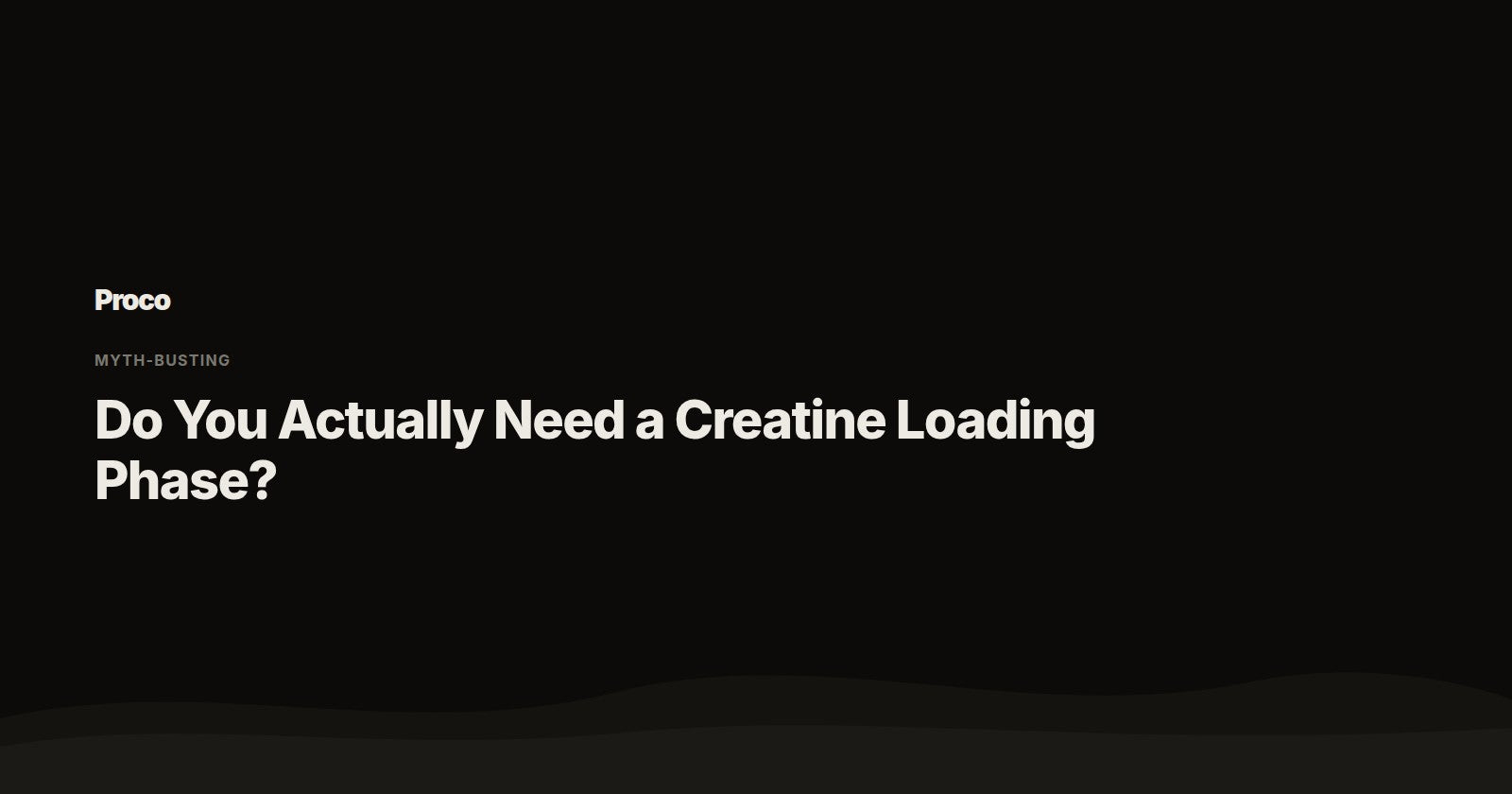 Do You Need a Creatine Loading Phase — Proco