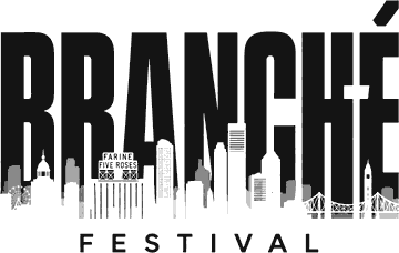 BRANCHÉ Festival