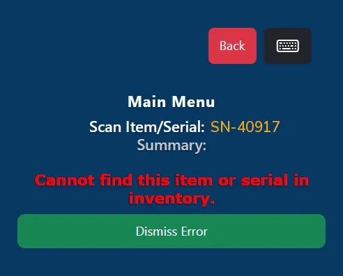 Handheld scan error reading Cannot find this item or serial in inventory, with a Dismiss Error button