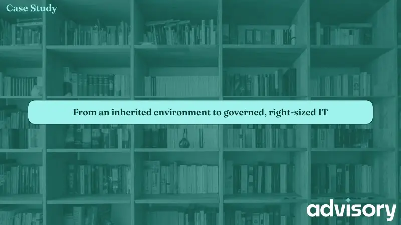 From an inherited environment to governed, right-sized IT, case study preview graphic