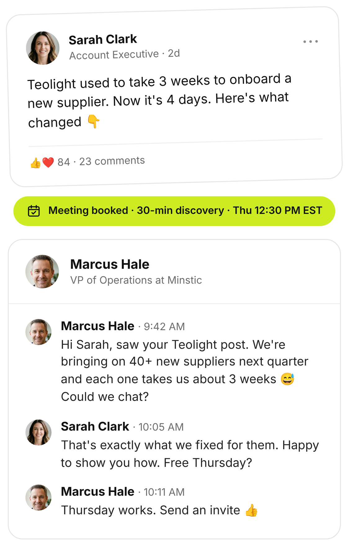 Example of LinkedIn turning into pipeline: Sarah Clark, an Account Executive, posts that Teolight cut supplier onboarding from 3 weeks to 4 days. Marcus Hale, VP of Operations at Minstic, messages her about it, and a 30-minute discovery call is booked for Thursday.